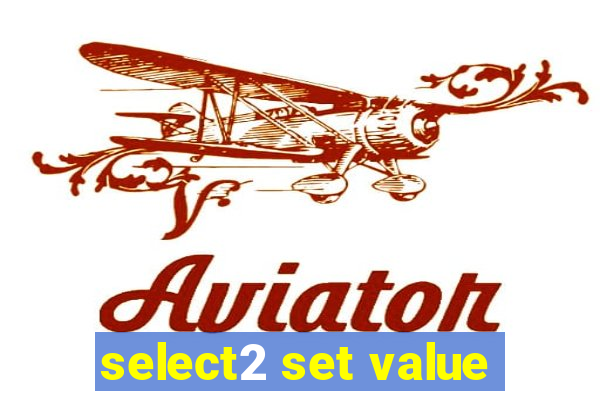 select2 set value